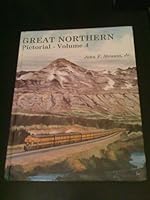 Great Northern Pictorial   Volume 4: Rocky's Northwest Postman And New Companions (Railway Post Office & Passengers) 1885614012 Book Cover