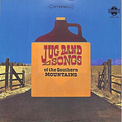 Jug Band Songs Of The Southern Mountains
