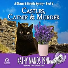 Castles, Catnip & Murder Audiolibro Por Kathy Manos Penn arte de portada