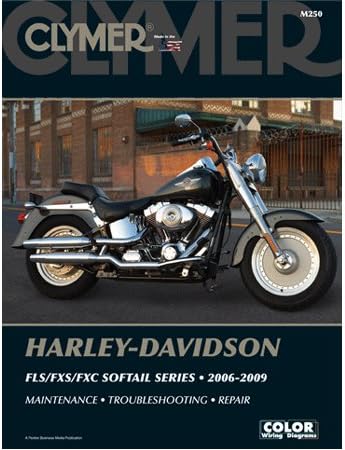 CLYMER REPAIR MANUAL FOR 2006-2009 HARLEY SOFTAILS M250