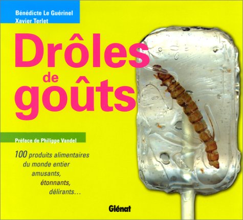 Drôles de goûts