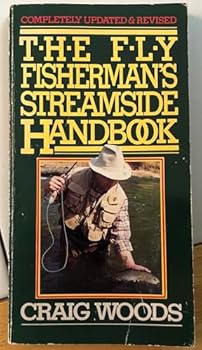 Paperback The Fly Fisherman's Streamside Handbook: Revised Edition Book