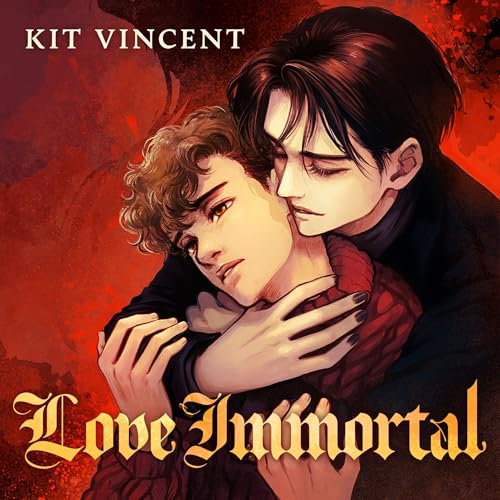 Love Immortal by Kit Vincent episode artwork