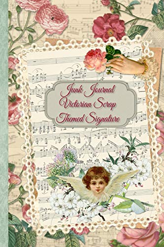 Junk Journal Victorian Scrap Themed Signature: Full color 6 x