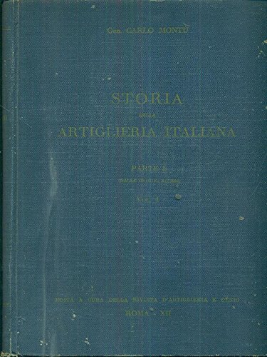  Storia della artiglieria italiana parte I
