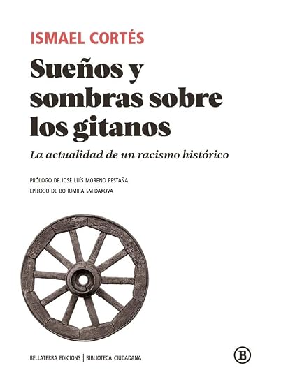 Sueños y Sombras sobre los Gitanos: La Actualidad de un Racismo Histor
