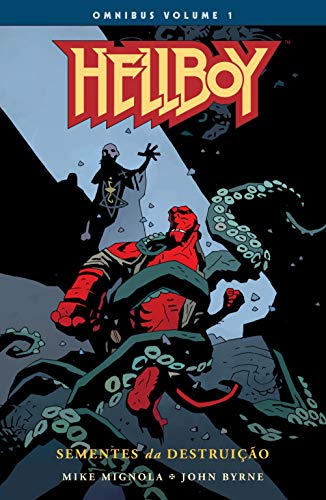 Hellboy omnibus - volume 01: Sementes da destruição