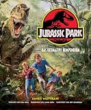 Jurassic Park: Das ultimative Kompendium