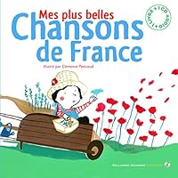 Mes plus belles chansons de France 2070632857 Book Cover