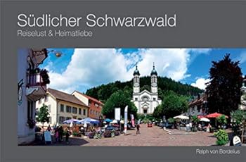 Hardcover Südlicher Schwarzwald: Bildband Book