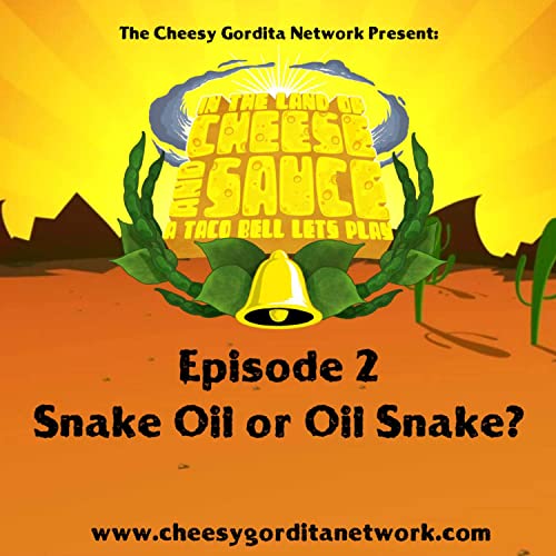 Episode 2: Snake Oil or Oil Snake? Podcast Por  arte de portada