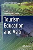 Tourism Education and Asia (Perspectives on Asian Tourism)