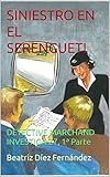  SINIESTRO EN EL SERENGUETI: DETECTIVE MARCHAND INVESTIGA XXVII, 1ª Parte (BERTA, UNA COLEGIALA DE EXCEPCIÓN, 1 nº 28)
