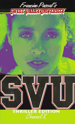 Buy Channel X (Sweet Valley University(R)) — BookShops.in