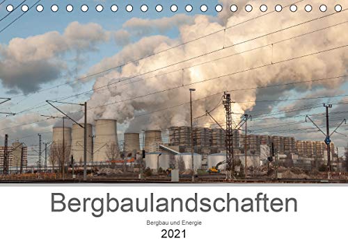 Preisvergleich Produktbild Bergbaulandschaften (Tischkalender 2021 DIN A5 quer)