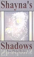 Shayna's Shadows 0969887000 Book Cover