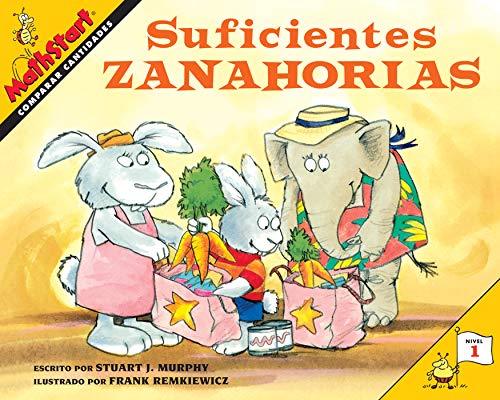 Suficientes zanahorias: Just Enough Carrots (Spanish Edition) (MathStart 1)