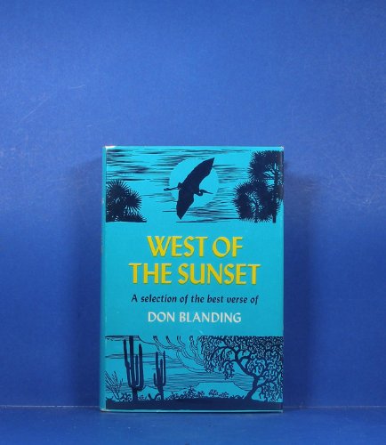 West of the Sunset: A Selection of the Best Verse