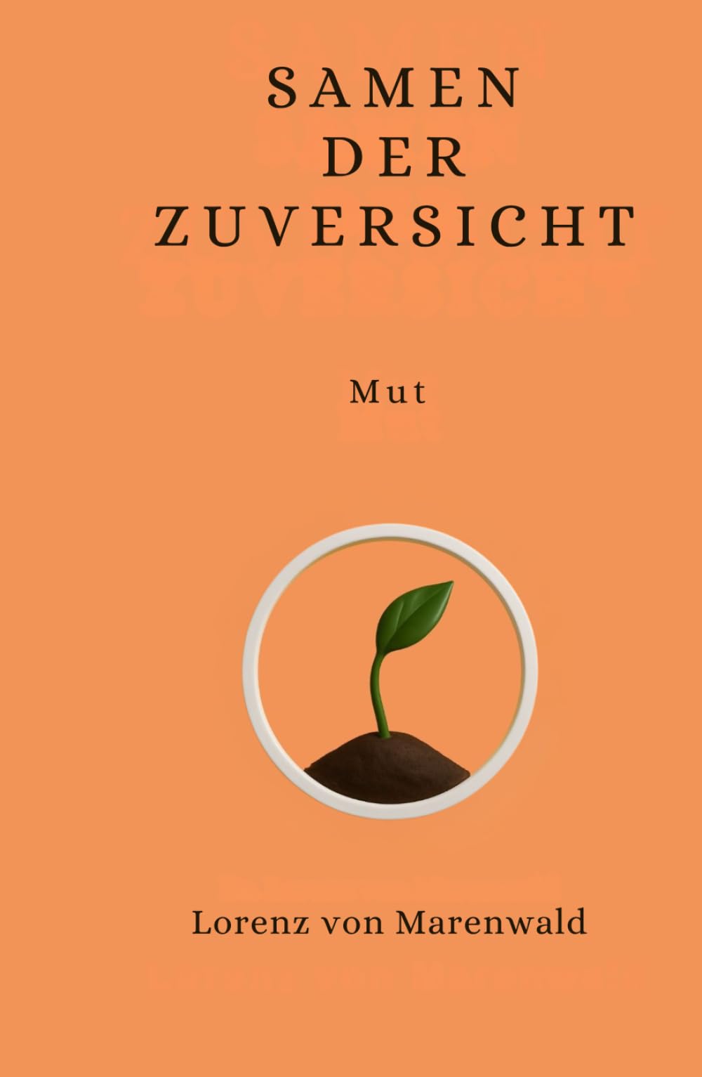 Samen der Zuversicht