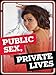 Public Sex, Private Lives