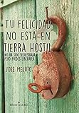  Tu felicidad no está en tierra hostil: No ha sido secuestrada pero puedes liberarla
