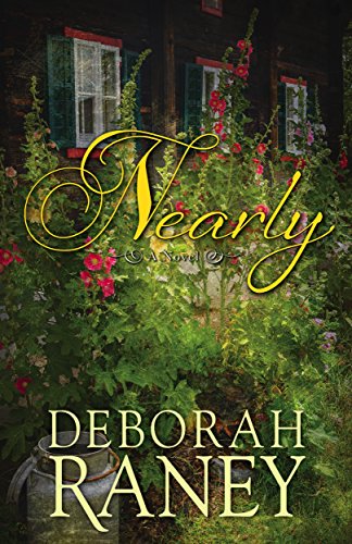 Nearly by [Deborah Raney]