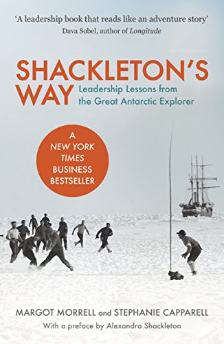 Télécharger Shackleton's Way: Leadership Lessons from the Great Antarctic Explorer (English Edition) livre En ligne