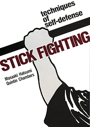 Stick fighting: techniques of self-defense