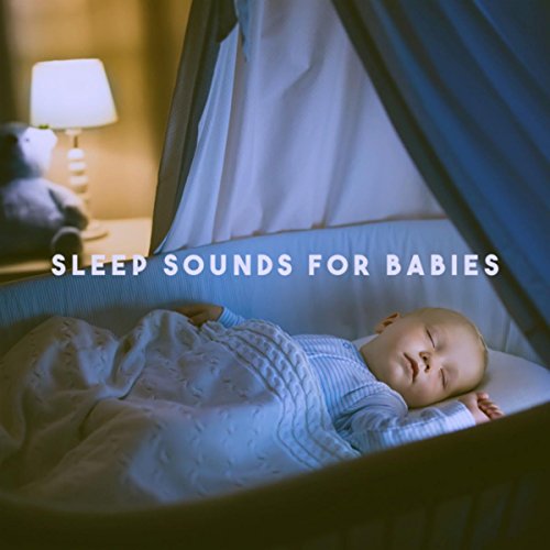 Play Sleep Sounds For Babies by Sleep Baby Sleep, Bedtime Baby & Smart