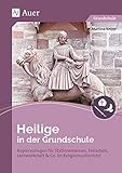  Heilige in der Grundschule: Kopiervorlagen für Stationenlernen, Freiarbeit, Lernwerkstatt & Co. im Religionsunterricht (1. und 2. Klasse)