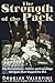 The Strength of the Pack: The Personalities, Politics and Espionage Intrigues That Shaped the DEA