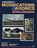 Aircraft Modifications & Avionics for Piper & Cessna Airplanes 1879825074 Book Cover
