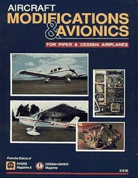 Paperback Aircraft Modifications & Avionics for Piper & Cessna Airplanes Book