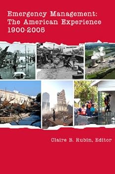 Paperback Emergency Management: The American Experience, 1900-2005 Book