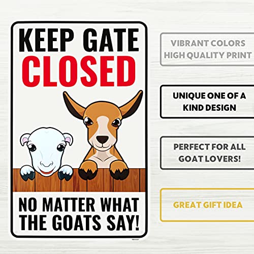 Goat Keep Gate Closed Sign