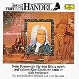  Wir Entdecken Komponisten - Händel: Kein Feuerwerk