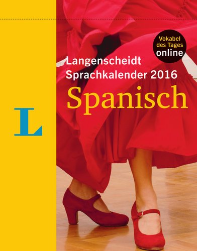 Langenscheidt Sprachkalender 2016 Spanisch - Abreißkalender Langenscheidt Sprachkalender 2016 Spanisch - Abreißkalender
