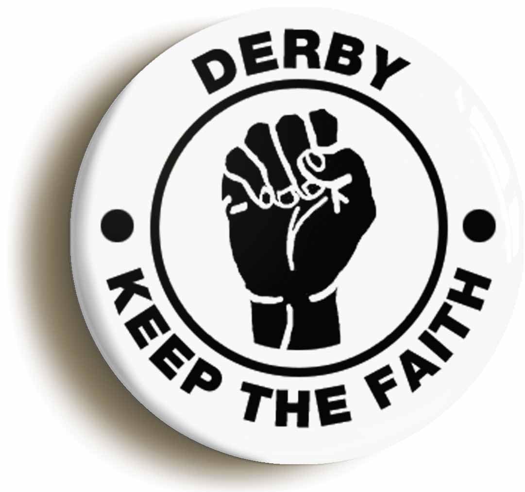 Derby Keep The Faith Northern Soul Fridge Magnet (Circular 2inch / 50mm Diameter)