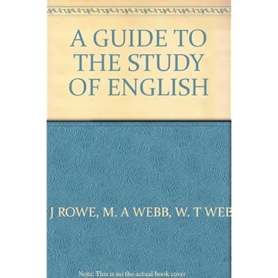 A GUIDE TO THE STUDY OF ENGLISH