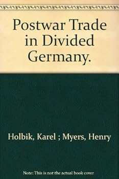 Hardcover Postwar Trade in Divided Germany Book