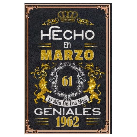 Hecho en Marzo el año 1962 de los mas Geniales: 61 Aniversario Cuaderno personalizado 61 años regalos Feliz 1962 cumpleaños ideas de regalos