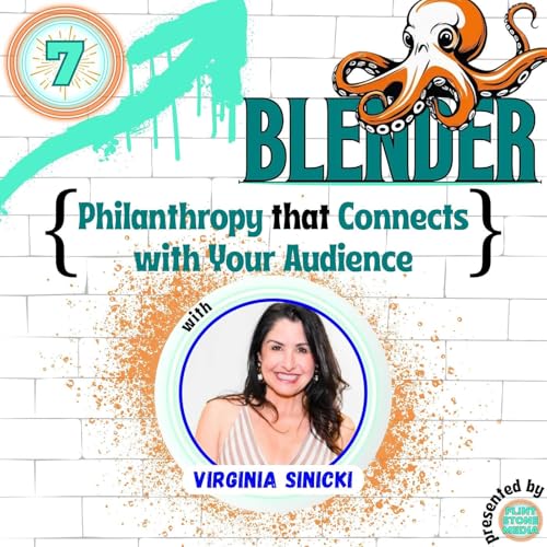 Page de couverture de Philanthropy that Connects with Your Customer Base with Virginia Sinicki