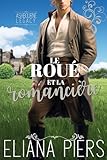Le roué et la romancière (L’héritage d’Ashbourne t. 5) (French Edition)