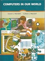 Computers in Our World (West's Computer Education Series) 0314852719 Book Cover
