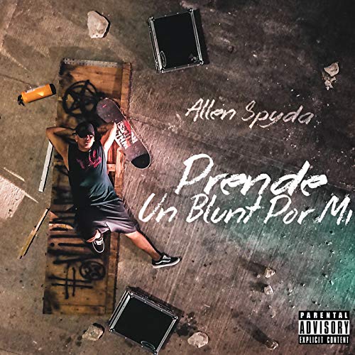 Prende un Blunt por Mi [Explicit]
