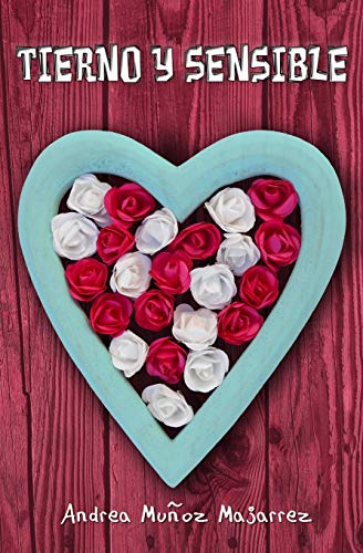 Tierno y sensible: 2 (Tal y como eres)