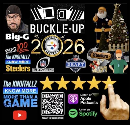 Keeping It 100: Buckle Up Steelers 2026 Uploading