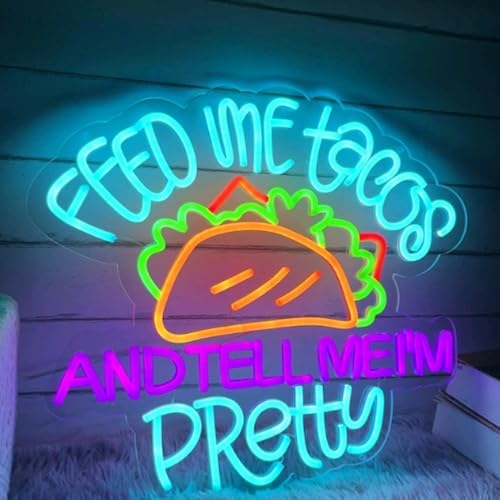 Feed Me Tacos And Tell Me I'm Pretty LED Neon Sign, Custom Mexican Restaurant Decor Taco Party Fast Food Neon Light Home Bar Wall Decoration Size: 18