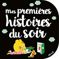 Mes premières histoires du soir 2215138963 Book Cover