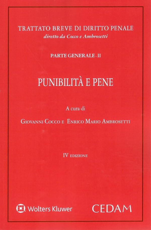 Punibilità e pene - Trattato breve di diritto penale parte generale II: Vol. 2